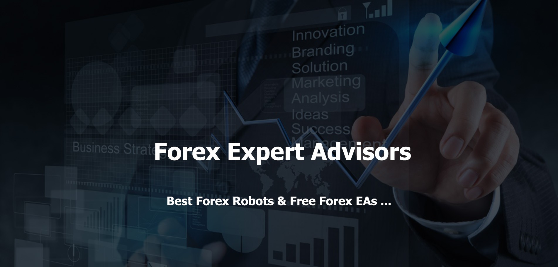 Forex Expert Advisors